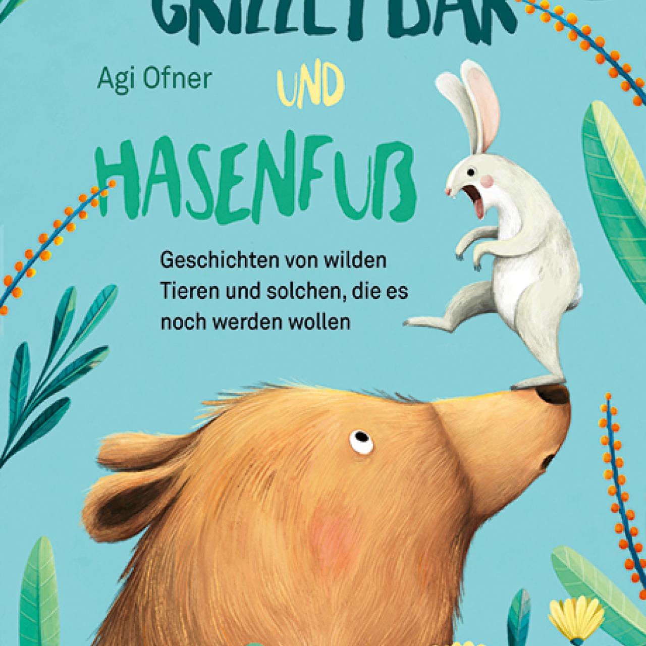 Cover Grizzlybär und Hasenfuß